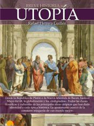 Breve historia de la Utopía