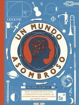 Un mundo asombroso