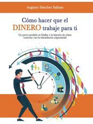 Cómo hacer que el dinero trabaje para ti