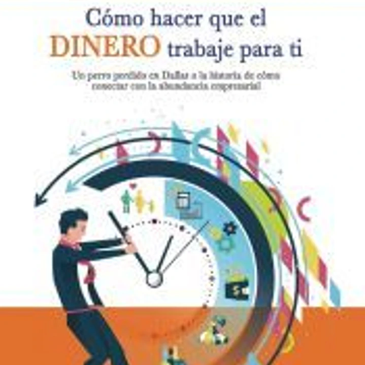 Cómo hacer que el dinero trabaje para ti 1