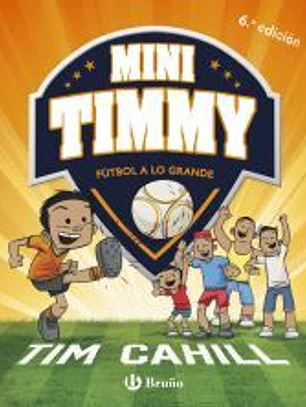 Mini Timmy - Fútbol a lo grande