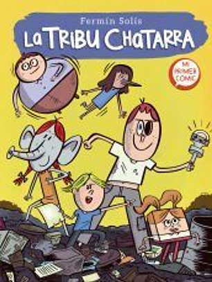 La tribu chatarra (La tribu chatarra 1)