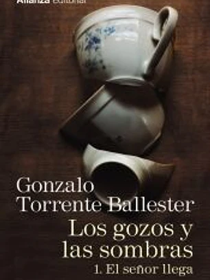 Los gozos y las sombras. 1. El señor llega