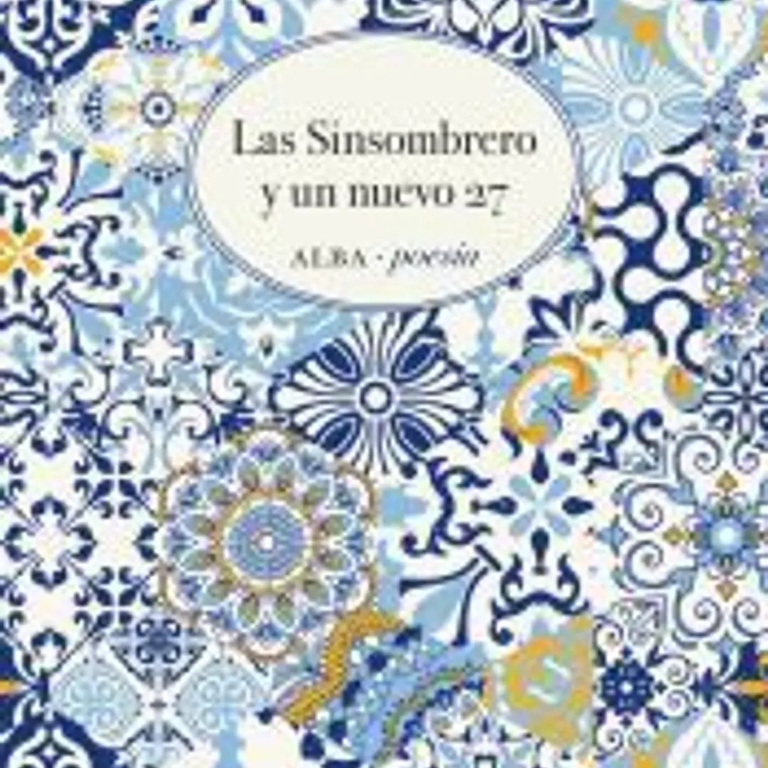 Las sinsombrero y un nuevo 27 1