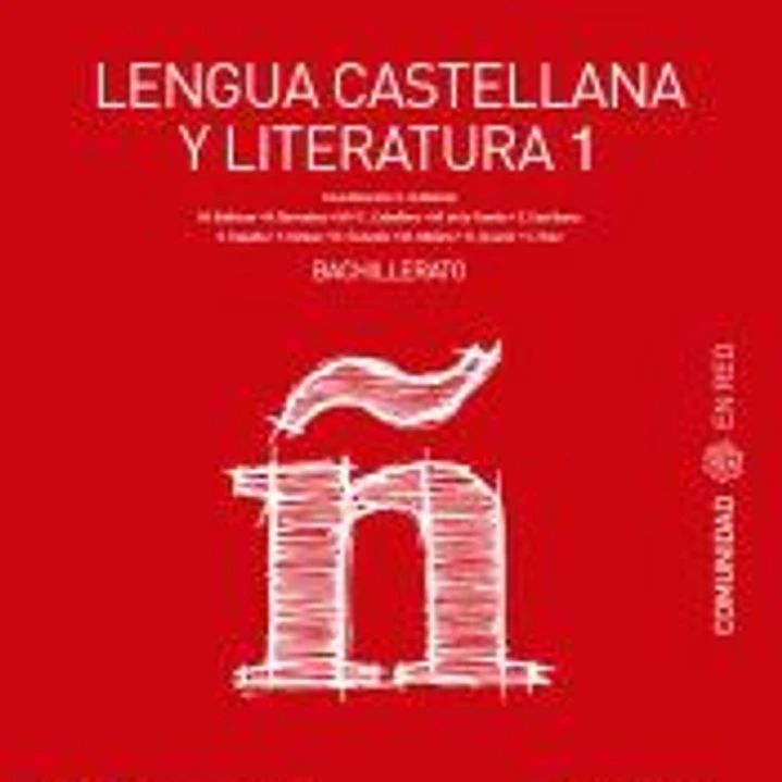 LENGUA CASTELLANA Y LITERATURA 1 COMUNIDAD EN RED NUEVA EDICIÓN 1