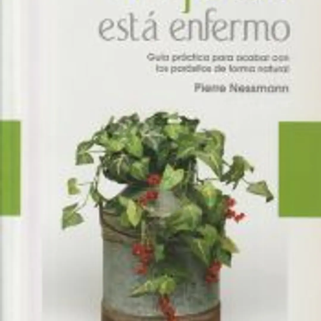 MI JARDÍN ESTÁ ENFERMO 1