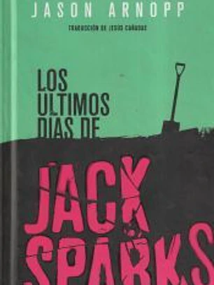 Los últimos días de Jack Sparks