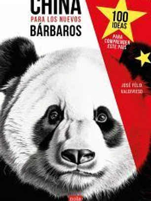 China para los nuevos bárbaros