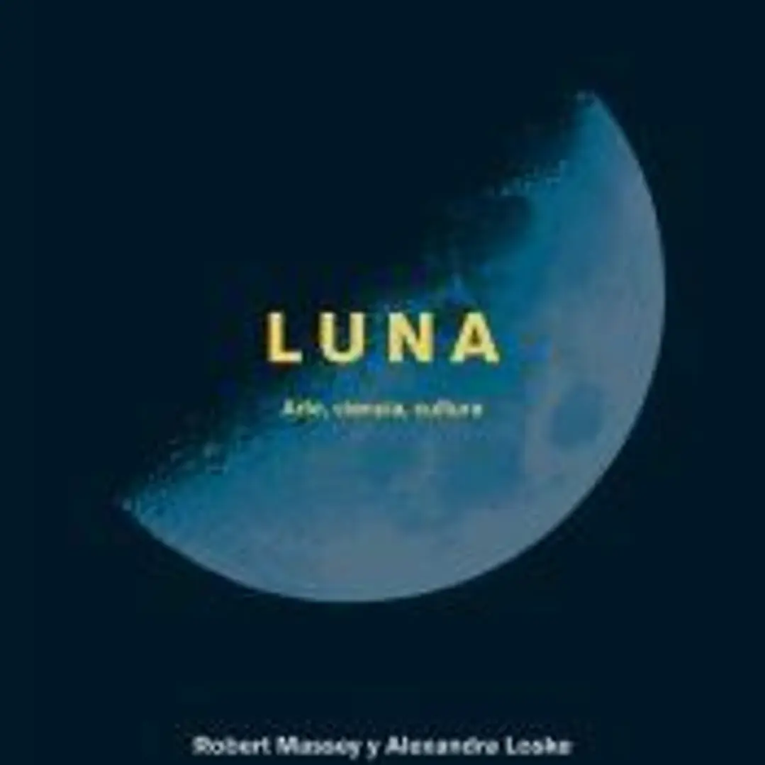 Luna: Arte, ciencia, cultura 1