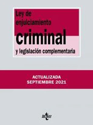 Ley de Enjuiciamiento Criminal y legislación complementaria