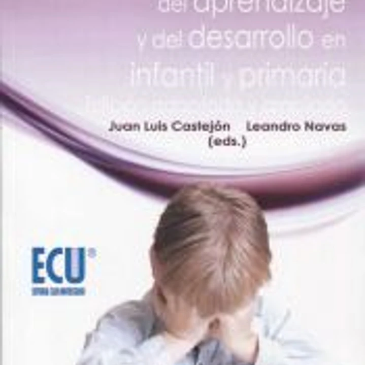 Dificultades y trastornos del aprendizaje y del desarrollo en infantil y primaria. Edición adaptada y ampliada 1