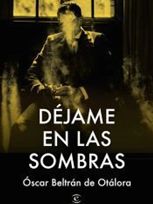 Déjame en las sombras