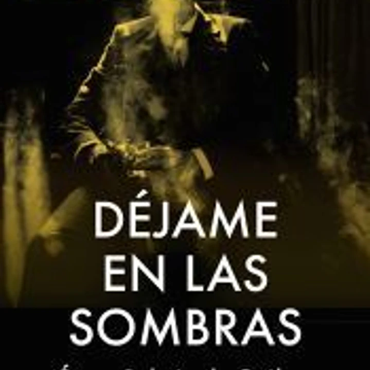 Déjame en las sombras 1