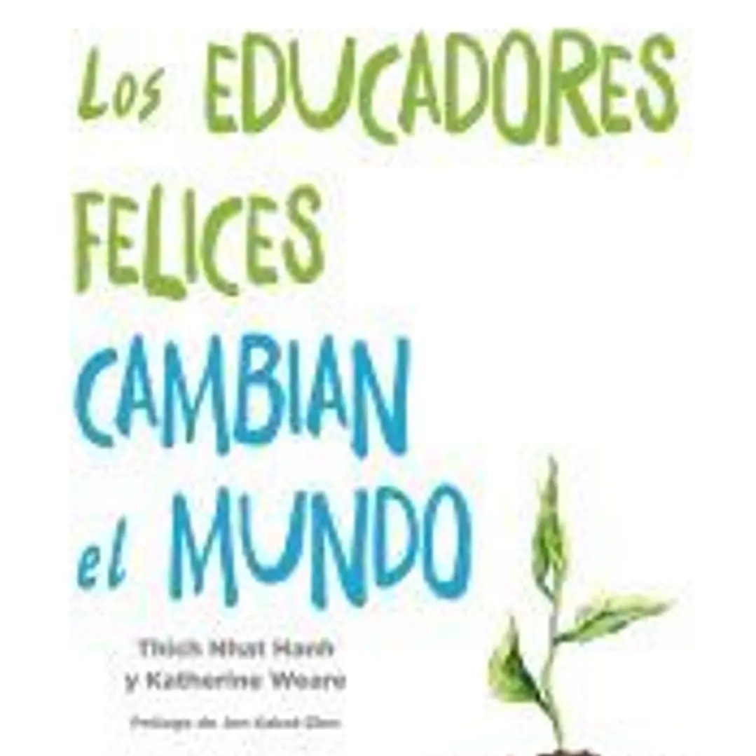 Los educacores felices cambian el mundo 1