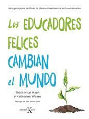 Los educacores felices cambian el mundo
