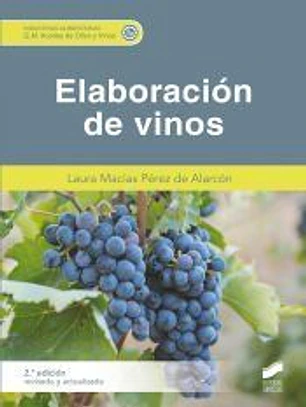 Elaboración de vinos (2.ª edición revisada y actualizada)