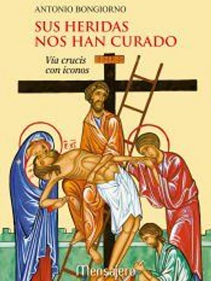 Sus heridas nos han curado. Viacrucis con iconos
