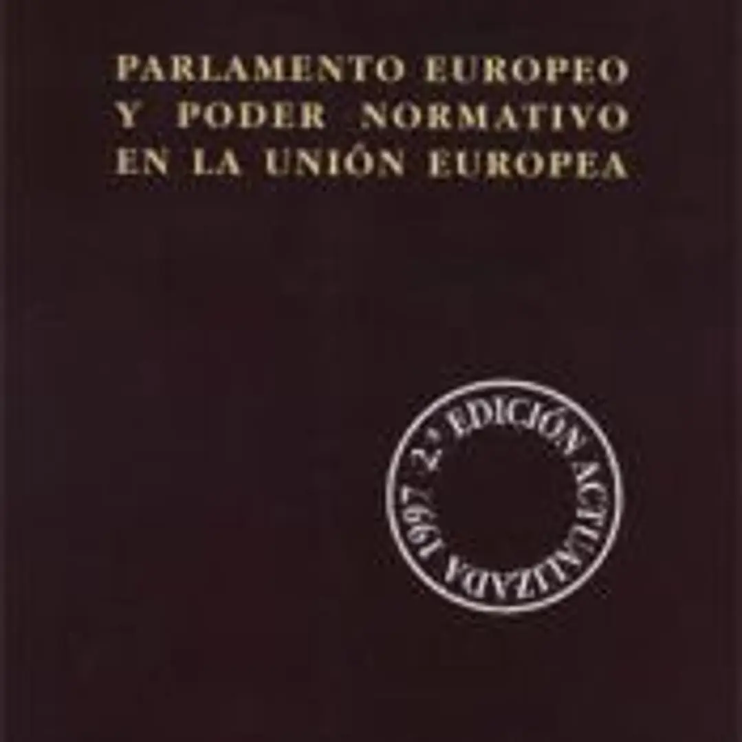 Parlamento Europeo y poder normativo en la Unión Europea 1