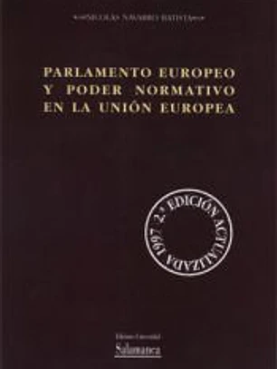 Parlamento Europeo y poder normativo en la Unión Europea