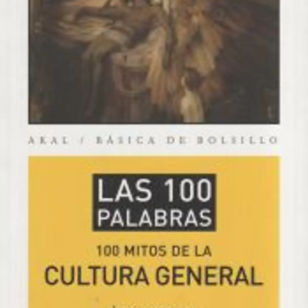 Los 100 mitos de la cultura general 1