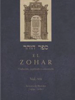 El Zohar: traducido, explicado y comentado. Vol. VII: Sección de Bereshit (193a-211b)