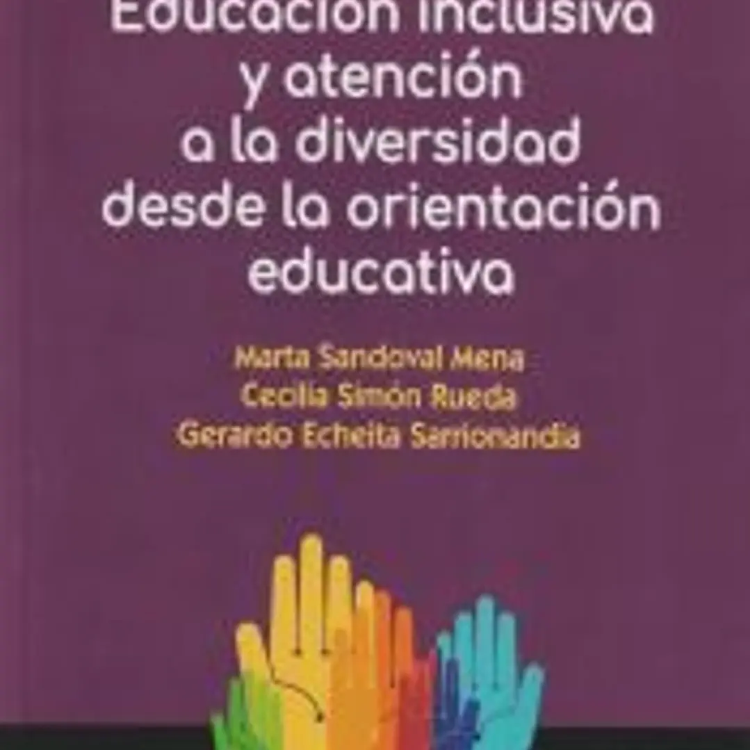 Educación inclusiva y atención a la diversidad desde la orientación educativa 1