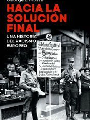 Hacia la Solución Final