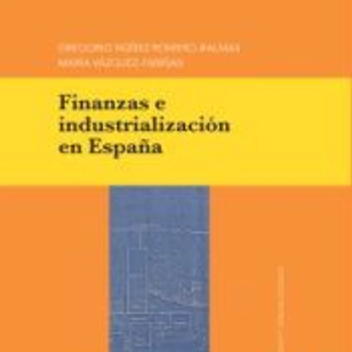 Finanzas e industrialización en España 1