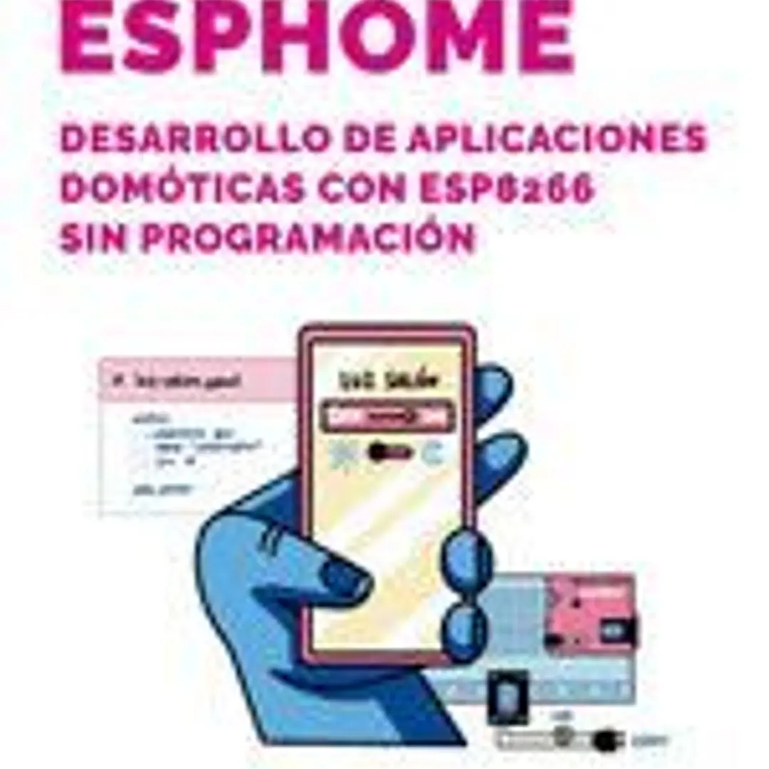 Esphome desarrollo de aplicaciones domoticas con 1