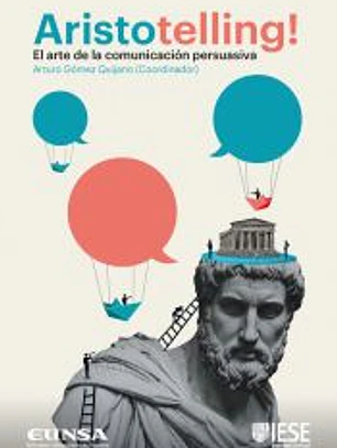 Aristotelling! El arte de la comunicación persuasiva