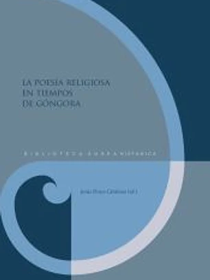 La poesía religiosa en tiempos de Góngora