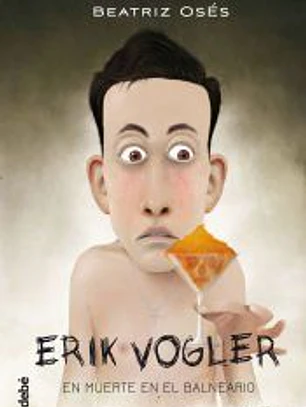 Erik Volgler 2, Muerte en el balneario