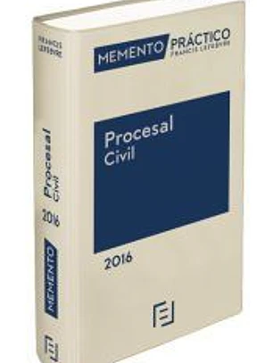 Memento práctico procesal civil 2016: Proceso Civil, Arbitraje, Proceso Canónico