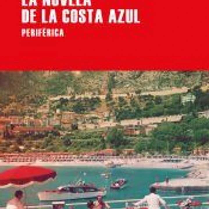 La novela de la Costa Azul 1