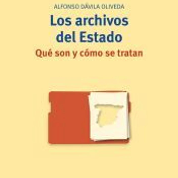 Los archivos del Estado: qué son y cómo se tratan 1