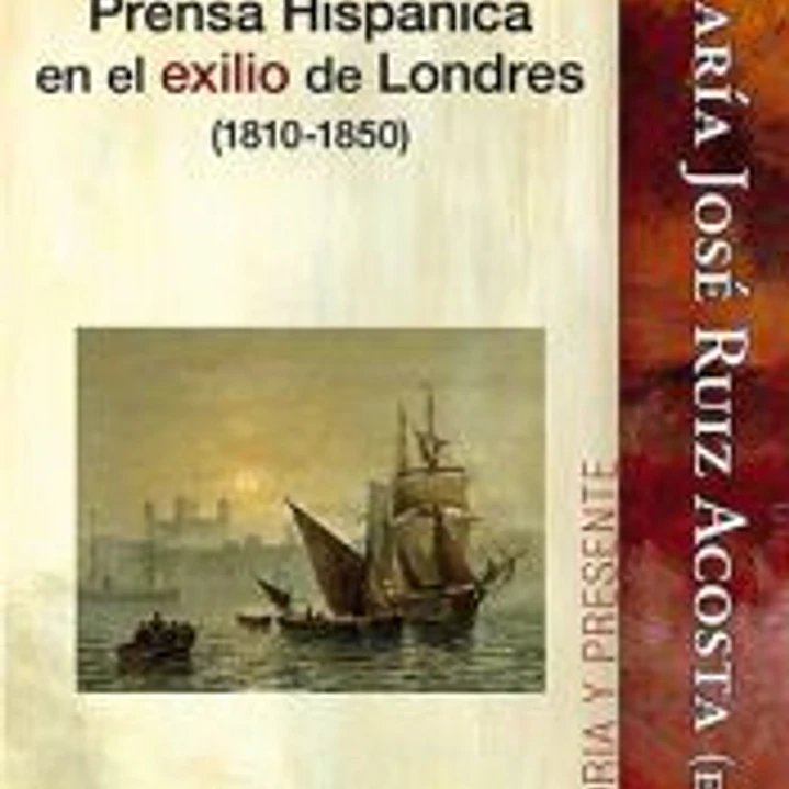 LA PRENSA HISPANICA EN EL EXILIO DE LONDRES 1810-1850 1