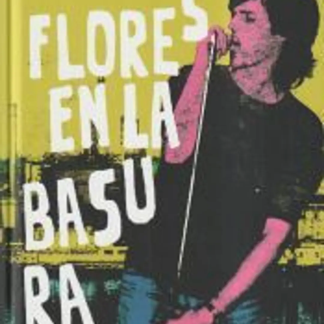 FLORES EN LA BASURA 1