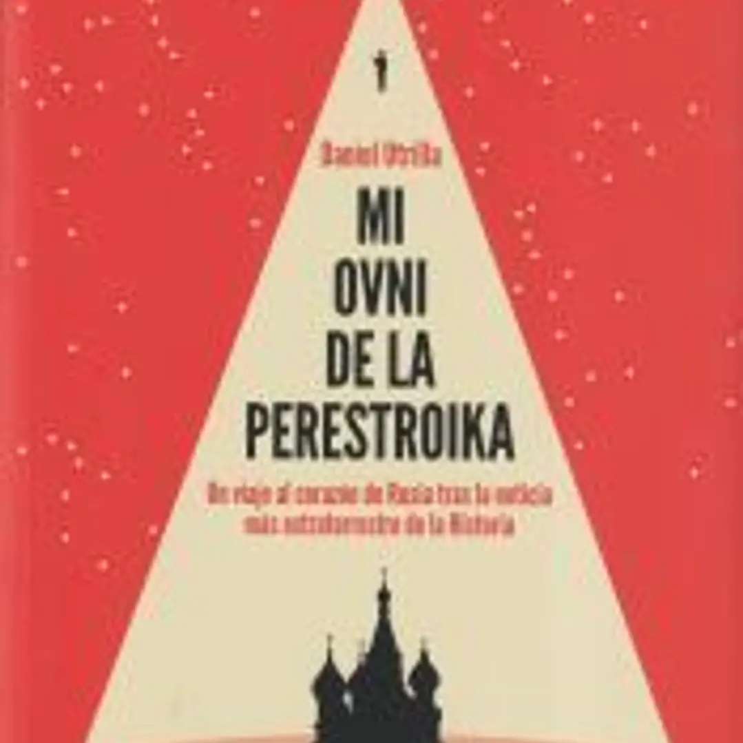 MI OVNI EN LA PERESTROIKA 1