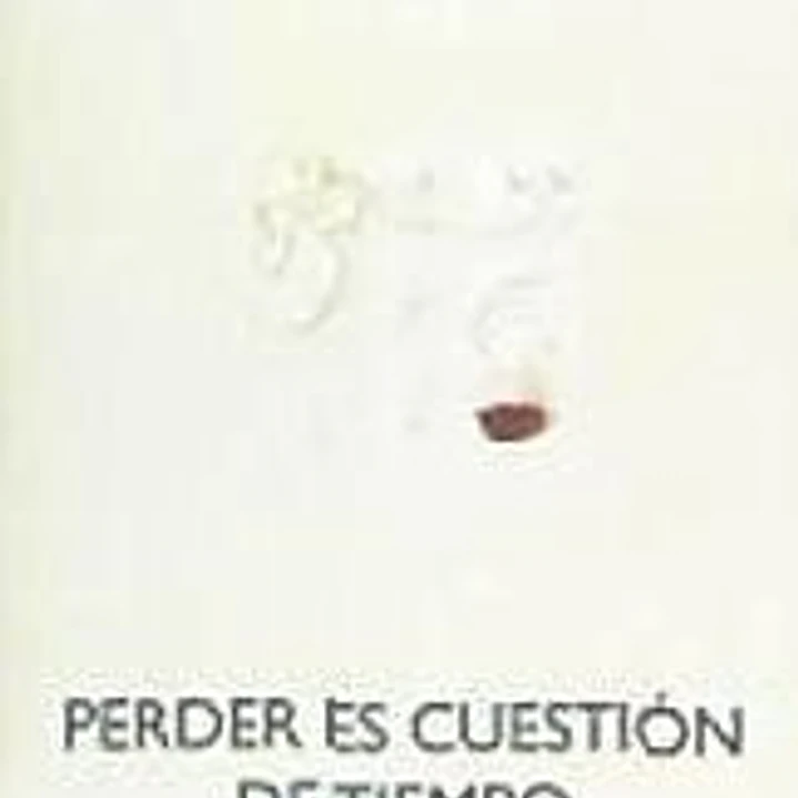 Perder es cuestión de tiempo 1