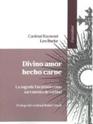 DIVINO AMOR HECHO CARNE: LA SAGRADA EUCARISTÍA COMO SACRAMENTO DE CARIDAD