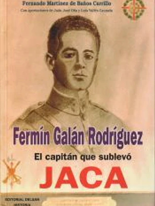Fermín Galán, el capitán que sublevó Jaén