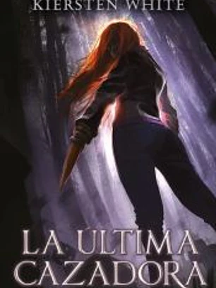 LA ÚLTIMA CAZADORA