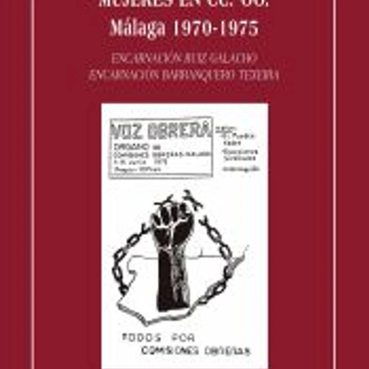 Mujeres en CC.OO.: Málaga 1970-1975 1