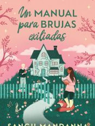 Un manual para brujas exiliadas