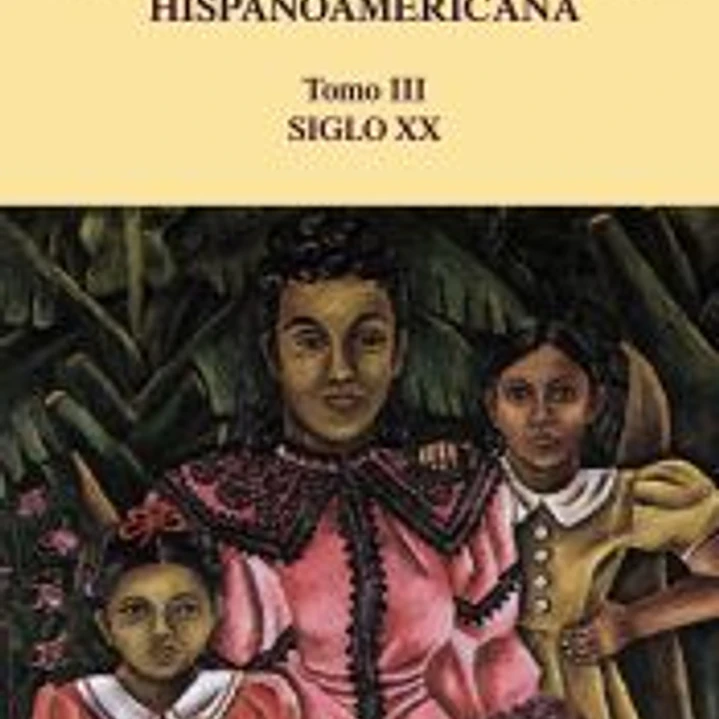 Historia de la literatura hispanoamericana, III 1