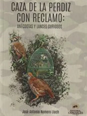 CAZA DE LA PERDIZ CON RECLAMO