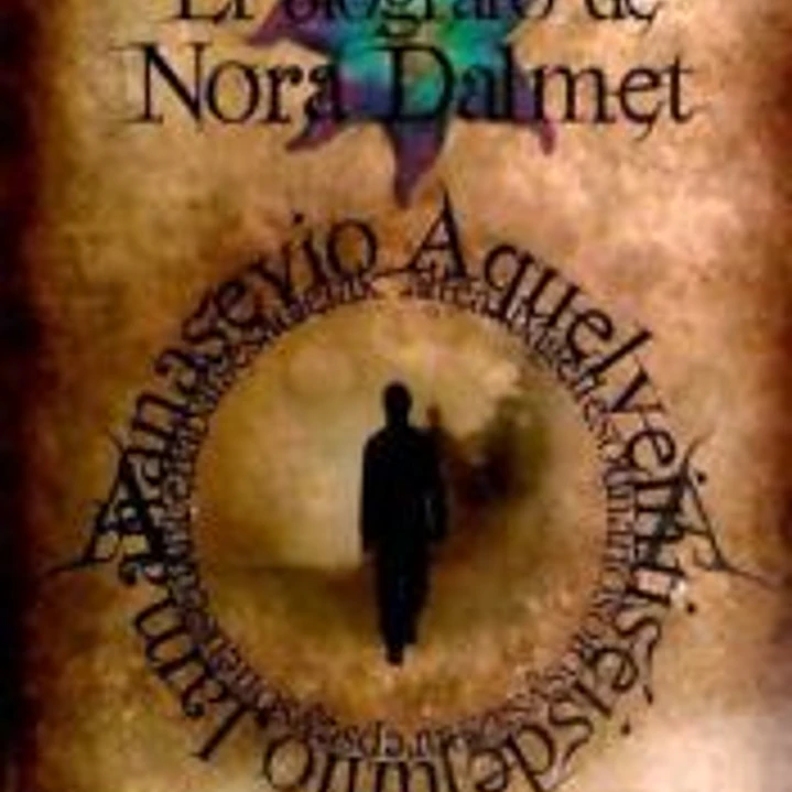 El biógrafo de Nora Dalmet  1