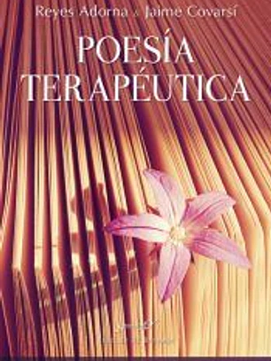 Poesía terapéutica: 194 ejercicios para hacer un poema cada día
