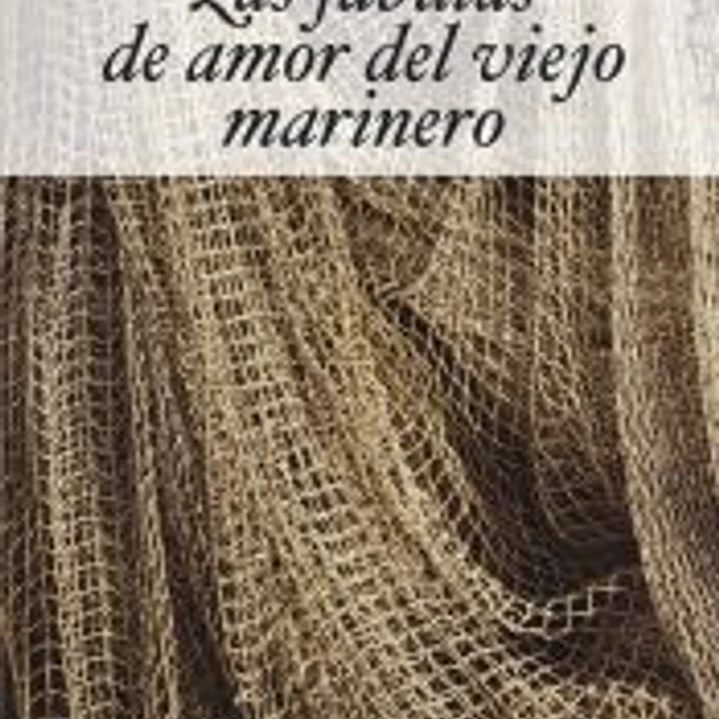 Las fábulas de amor del viejo marinero 1