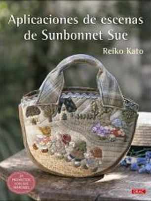 Aplicaciones de escenas de Sunbonnet Sue: 31 proyectos con sus patrones